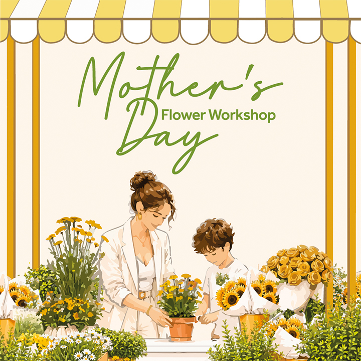 Mother’s Day Flower Workshop